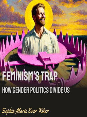 cover image of Feminism's Trap